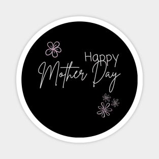 Happy mother day Magnet